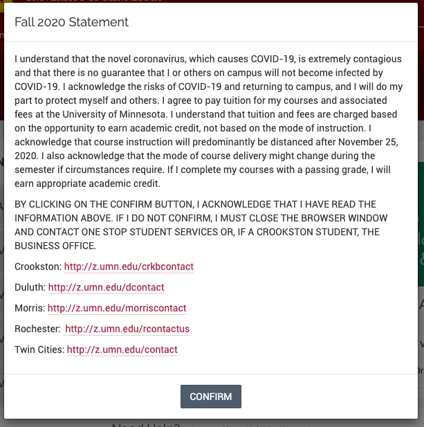 A new pop-up appears when University of Minnesota students attempt to access their student portal – one that asks them to agree to pay tuition regardless of mode of instruction. 